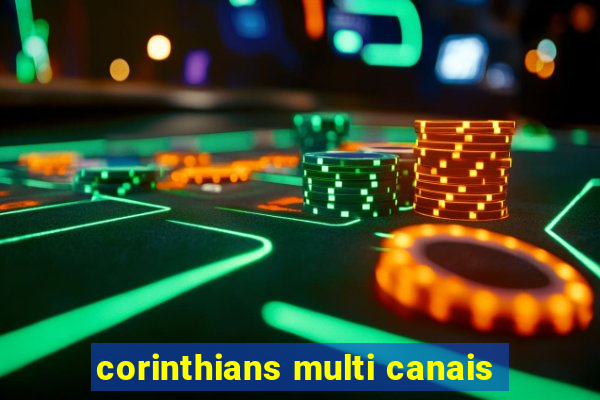 corinthians multi canais